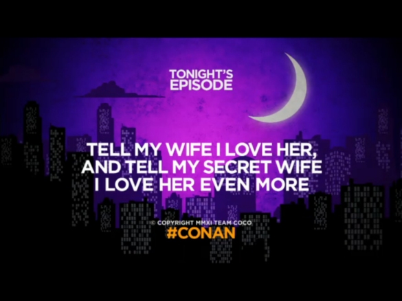 A Quote about The Secret Wife from Conan O'Brian